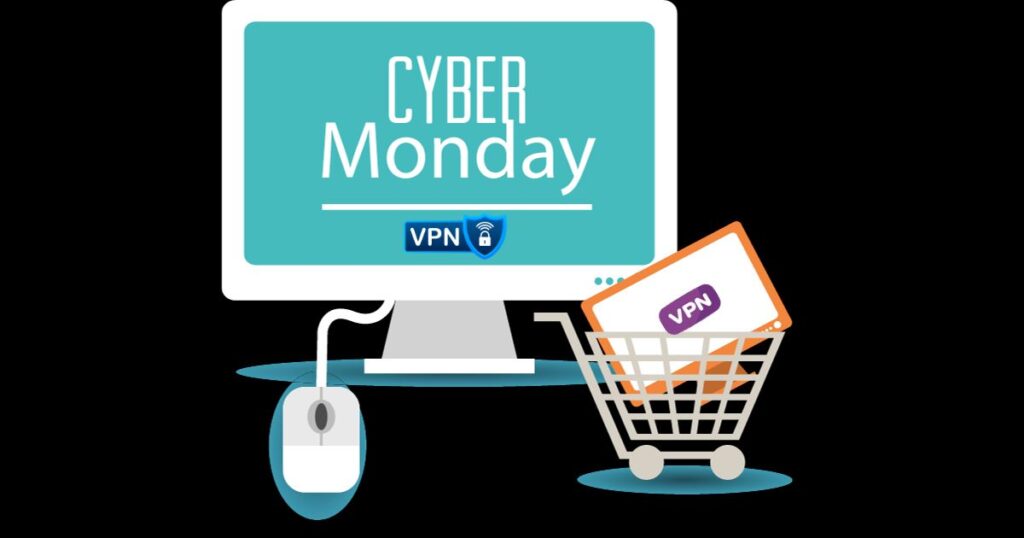 Best Cyber monday sale on VPN-trendingvpn